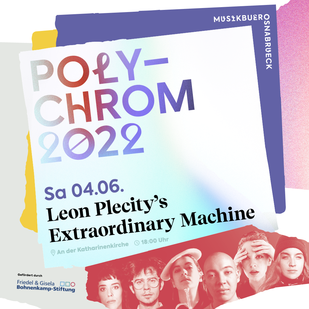 Polychrom Festival Osnabrück 2022 - Leon Plecity's Extraordninary Machine