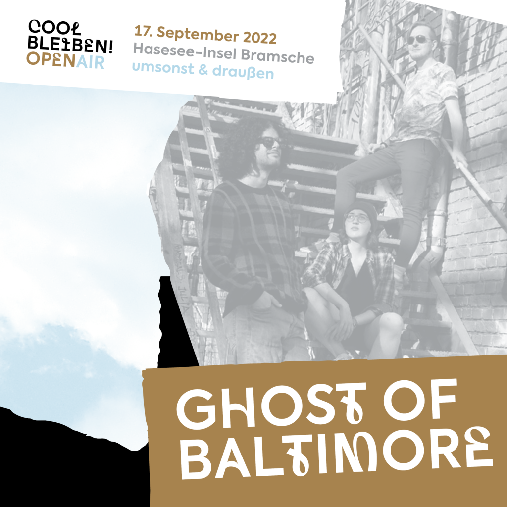 Cool bleiben! Open Air Bramsche | Ghost of Baltimore