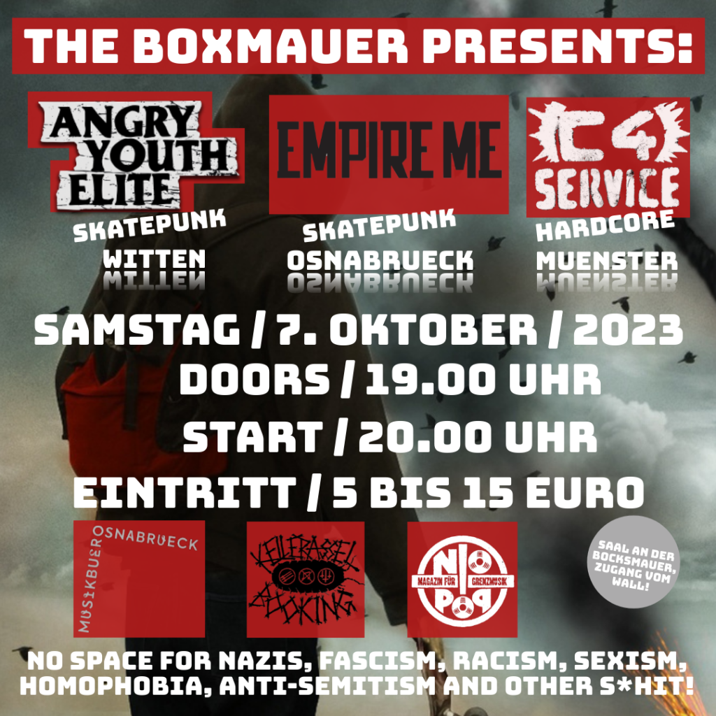 The Bocksmauer: Empire Me + Angry Youth Elite + C4 Service - 07.10.2023 Bocksmauer Osnabrück