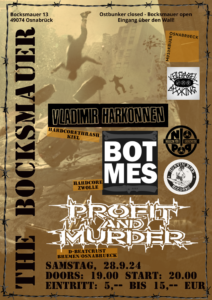 Plakat The Bocksmauer: Profit And Murder, Botmes, Vladimir Harkonnen am 28.09.2024 in der Bocksmauer Osnabrück. Präsentiert von No:Pop, Kellerassel Booking und dem Musikbüro Osnabrück