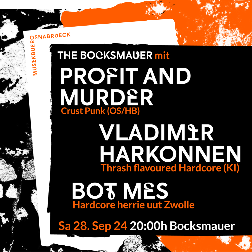 Flyer The Bocksmauer: Profit and Murder, Vladimir Harkonnen, Bot Mes. Samstag, 28.09.2024, 20:00 Uhr, Bocksmauer Osnabrück